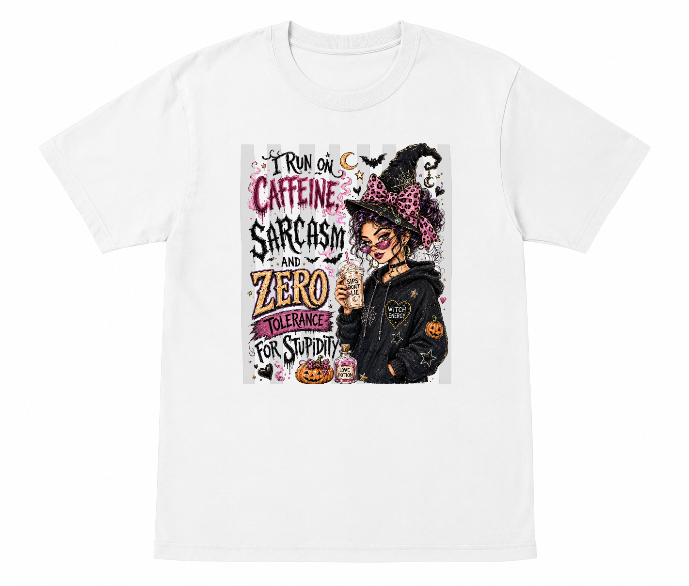 I Run on Caffeine Sarcasm and Zero Tolerance Witch Shirt