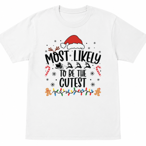 Most Likely To Be the Cutest Shirt