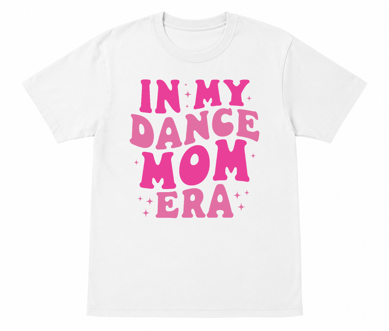 In My Dance Mom Era Shirt