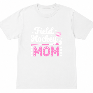 Field Hockey Mama Shirt